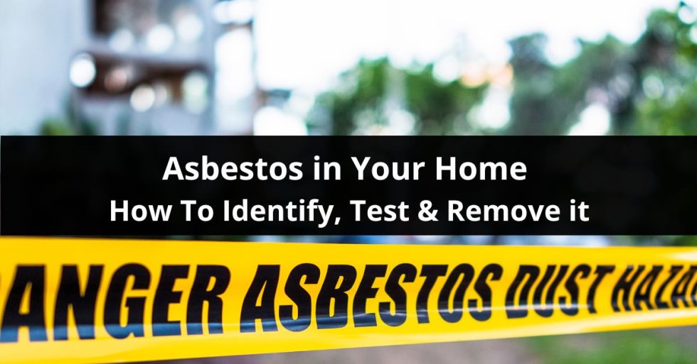 How To Identify Asbestos In Your Home