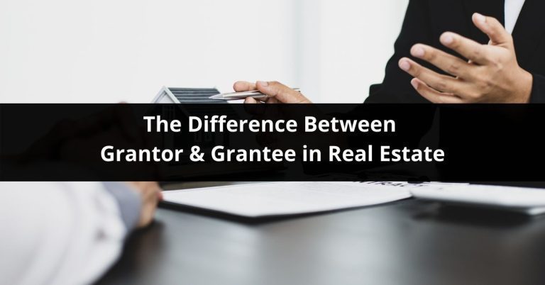 the-difference-between-grantor-vs-grantee-in-real-estate