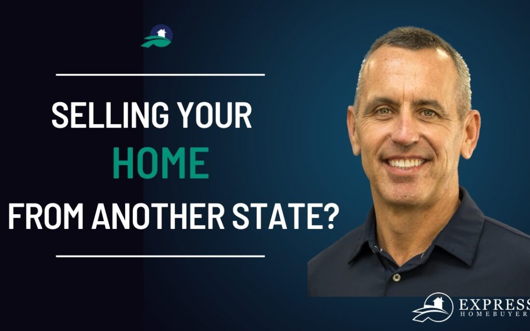 Sell Your Out-of-State Home Fast: Get a Cash Offer from Express Homebuyers!