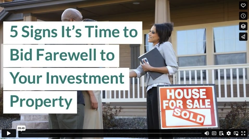 5 Signs It’s Time to Bid Farewell to Your Investment Property